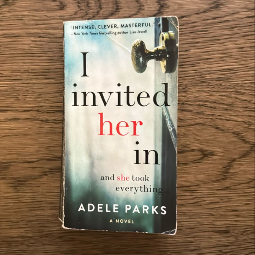 I Invited Her In