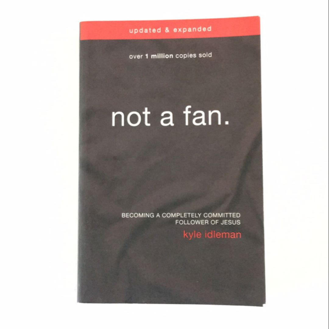 Not a Fan Updated and Expanded