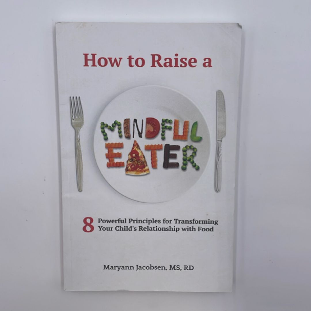 How to Raise a Mindful Eater