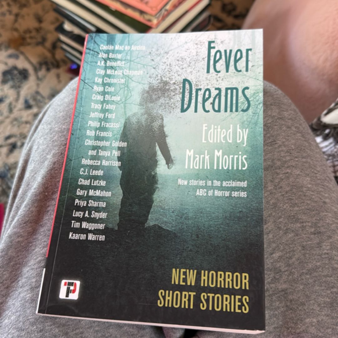 Fever Dreams