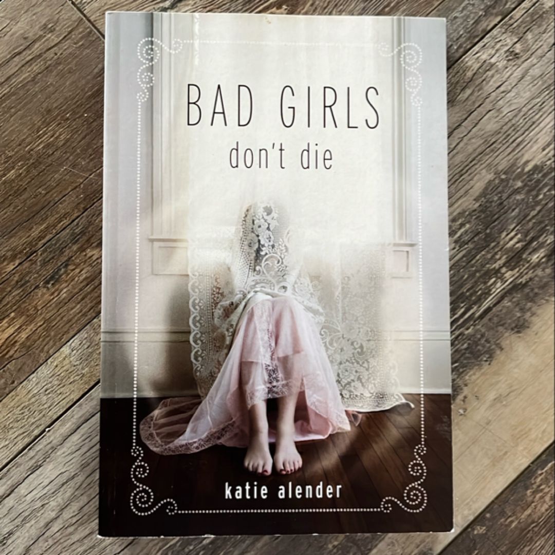 Bad Girls Don't Die