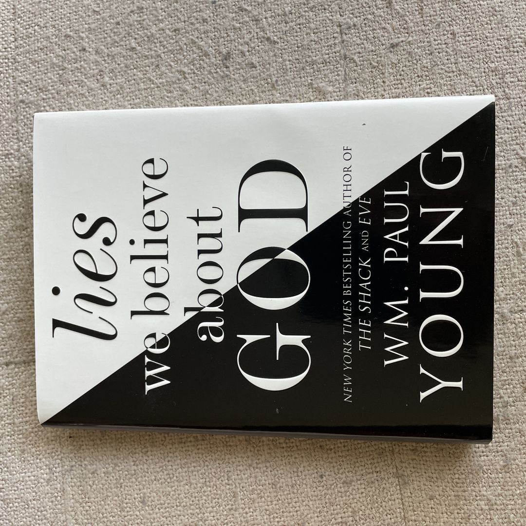 Lies We Believed about God