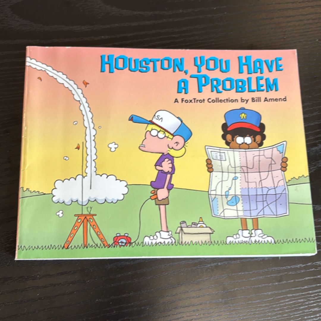 Houston, You Have a Problem