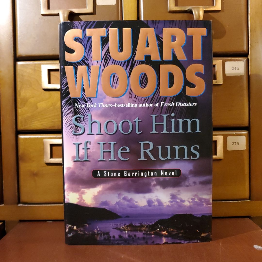 Shoot Him If He Runs