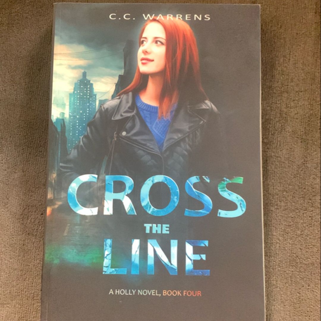 Cross the Line by C. C. Warrens