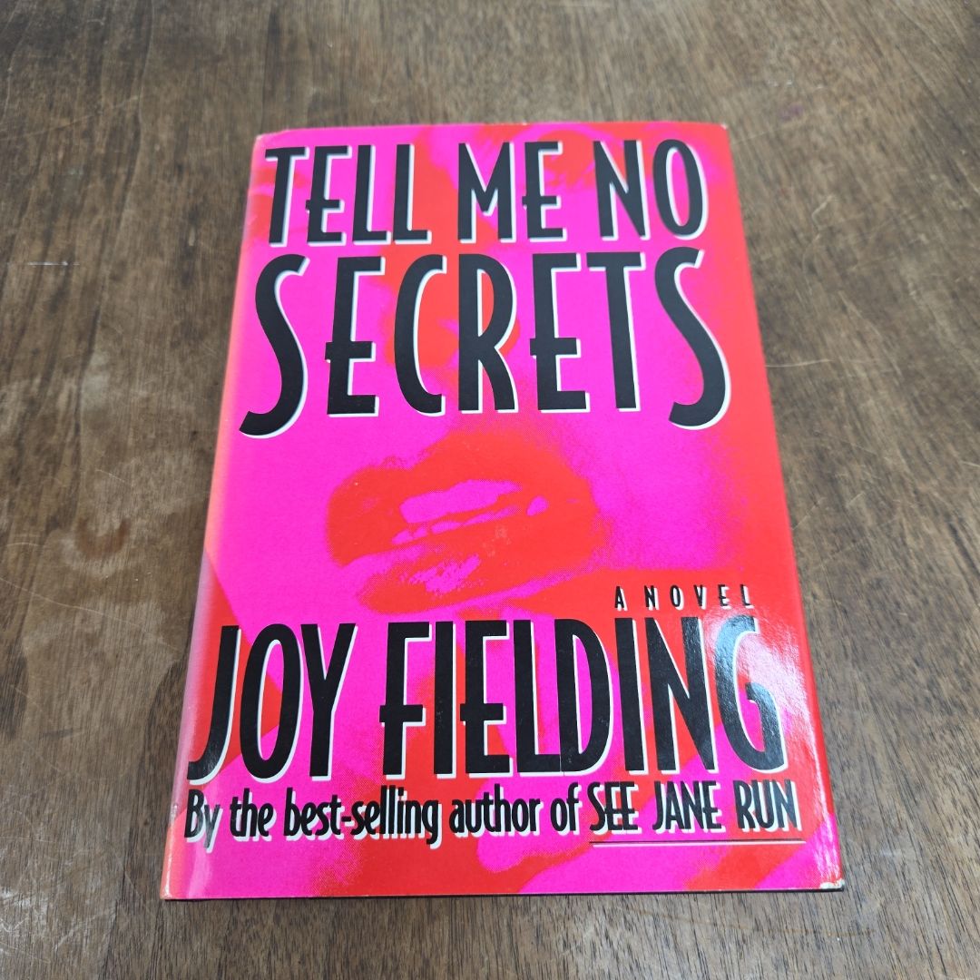 Tell Me No Secrets