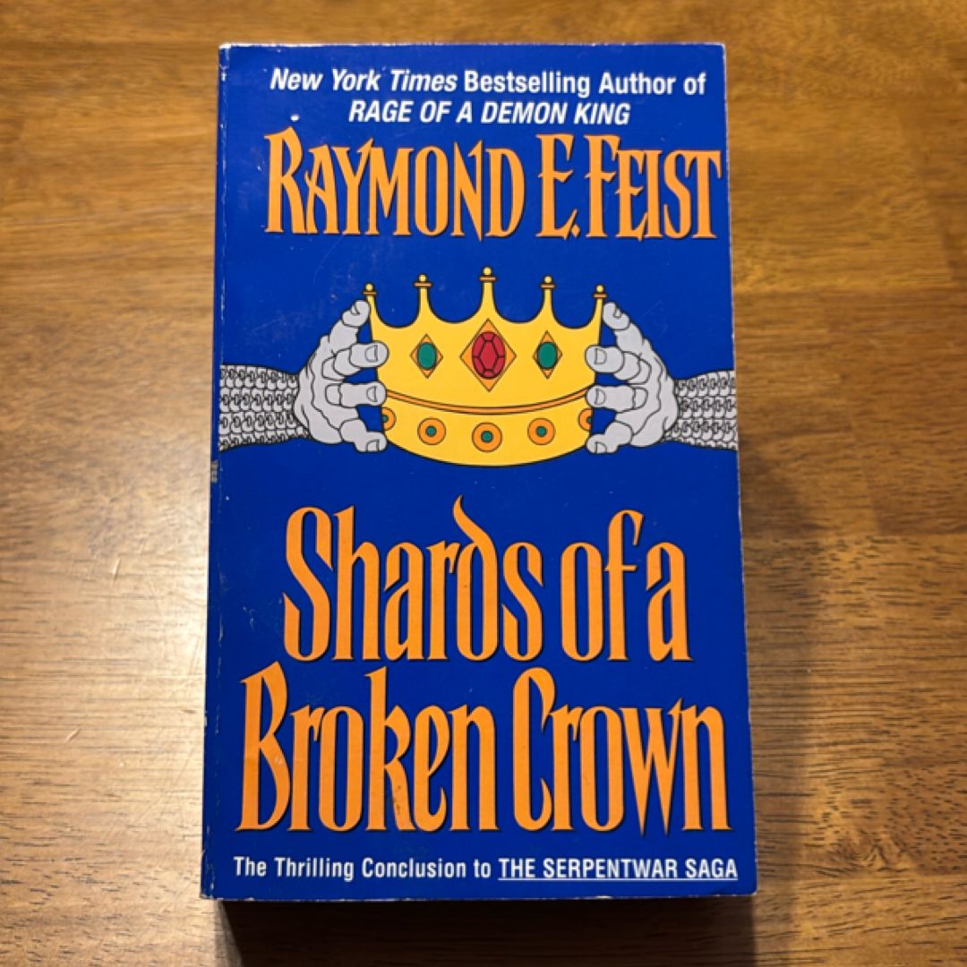 Shards of a Broken Crown