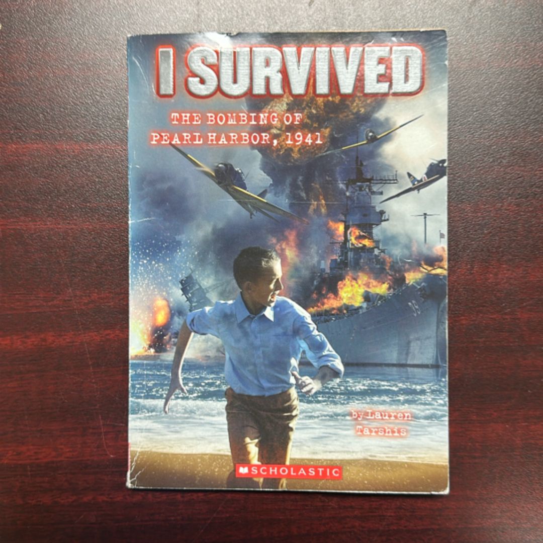 I Survived the Bombing of Pearl Harbor 1941