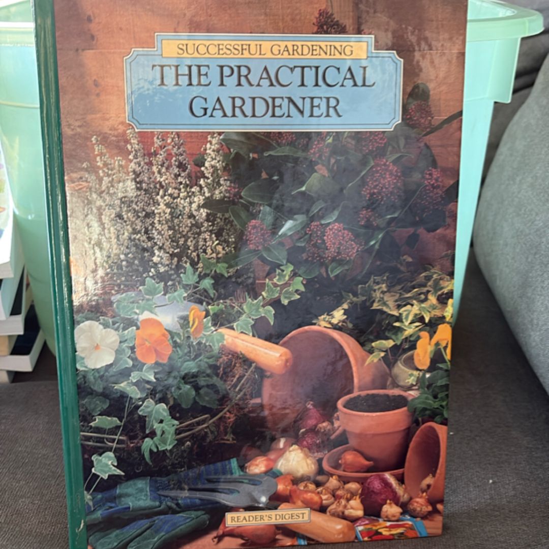 The Practical Gardener