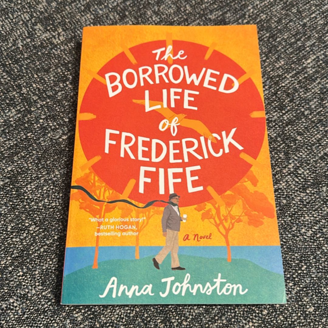 The Borrowed Life of Frederick Fife