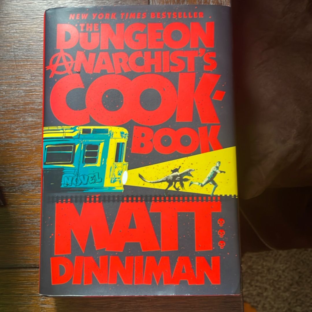 The Dungeon Anarchist's Cookbook