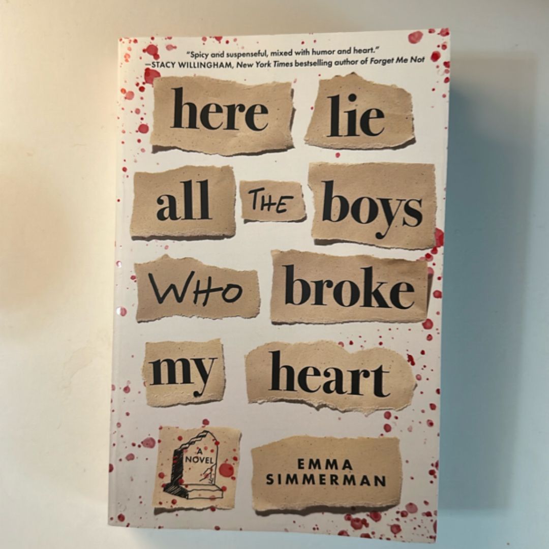 Here Lie All the Boys Who Broke My Heart