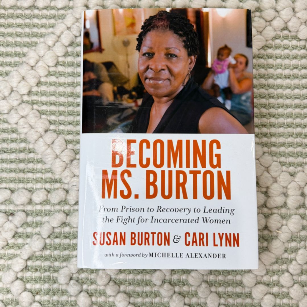 Becoming Ms. Burton