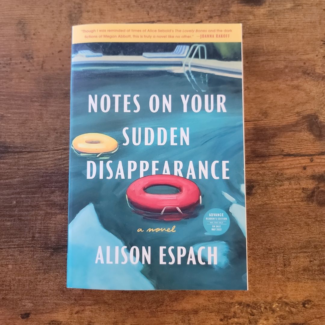 Notes on Your Sudden Disappearance (2022 ARC)