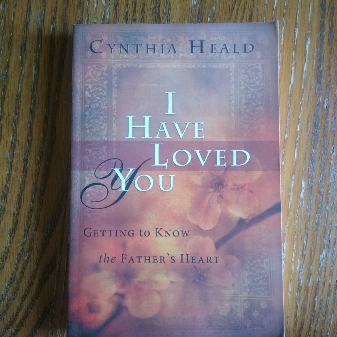 I Have Loved You