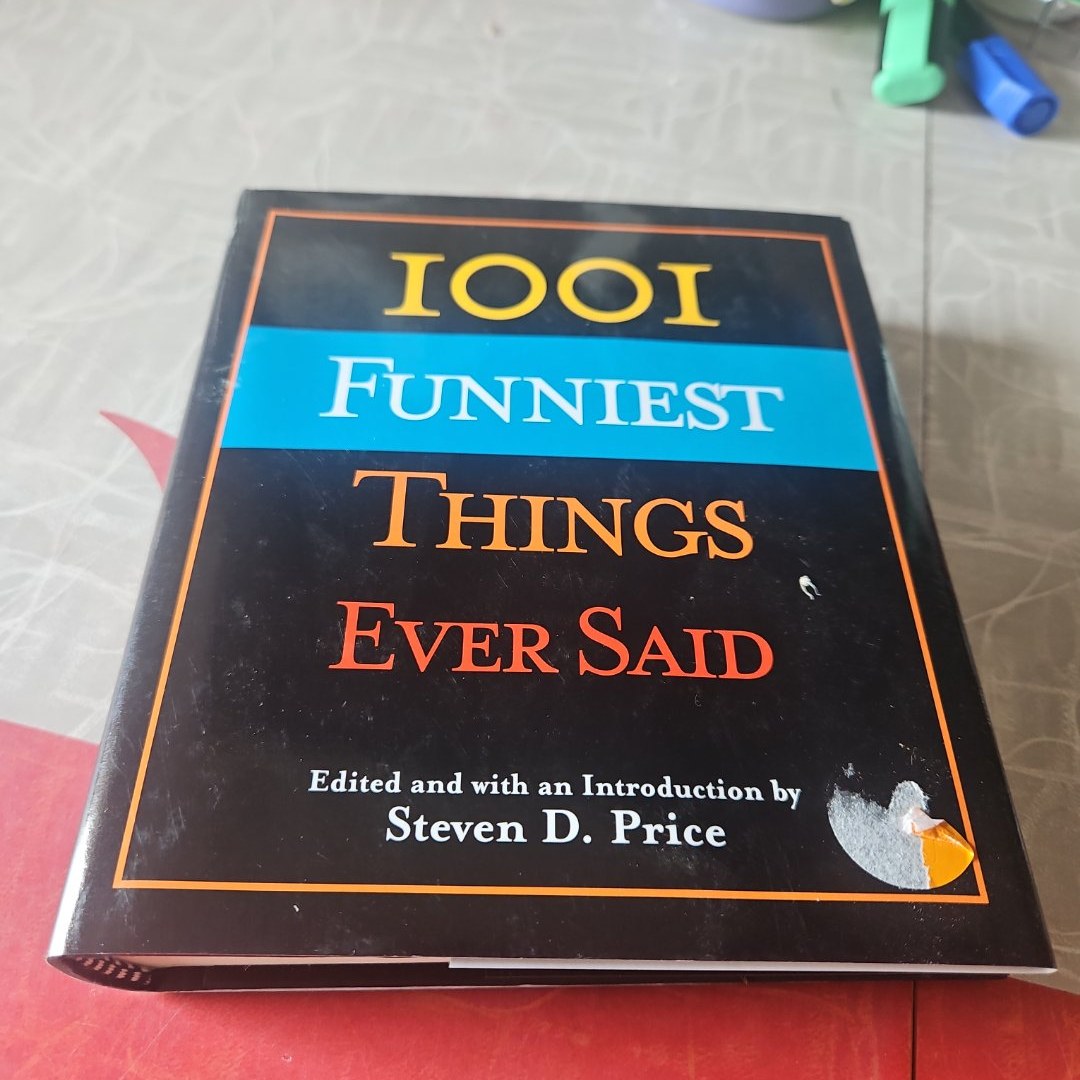 1001 Funniest Things Ever Said