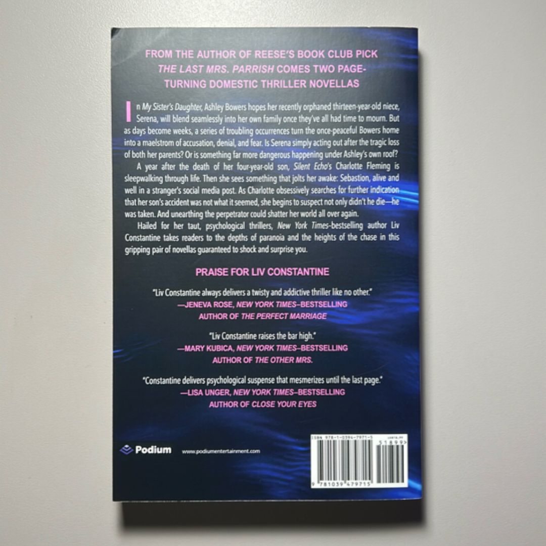 My Sister's Daughter and Silent Echo