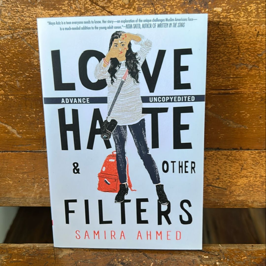 Love, Hate and Other Filters (ARC Signed)
