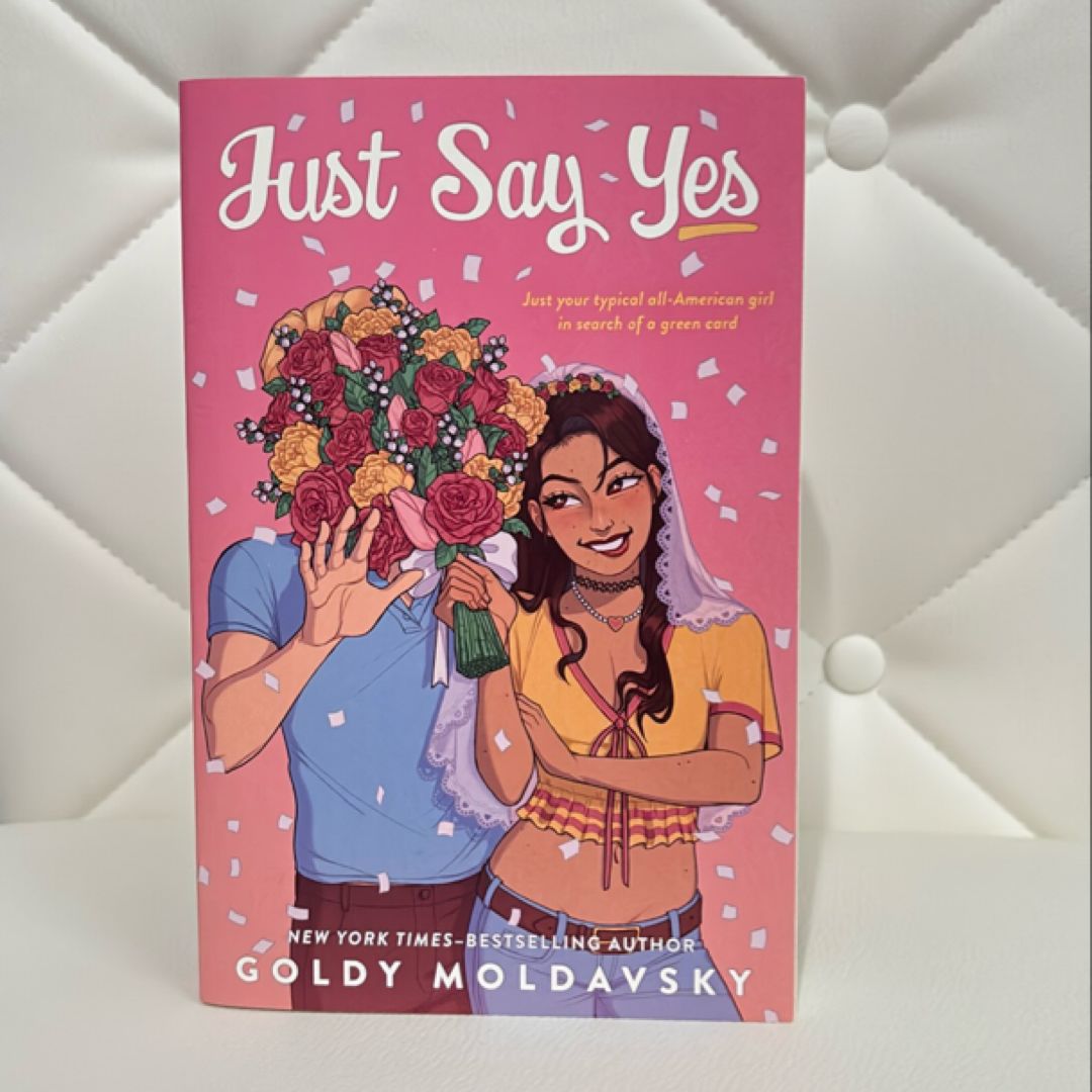 Just Say Yes