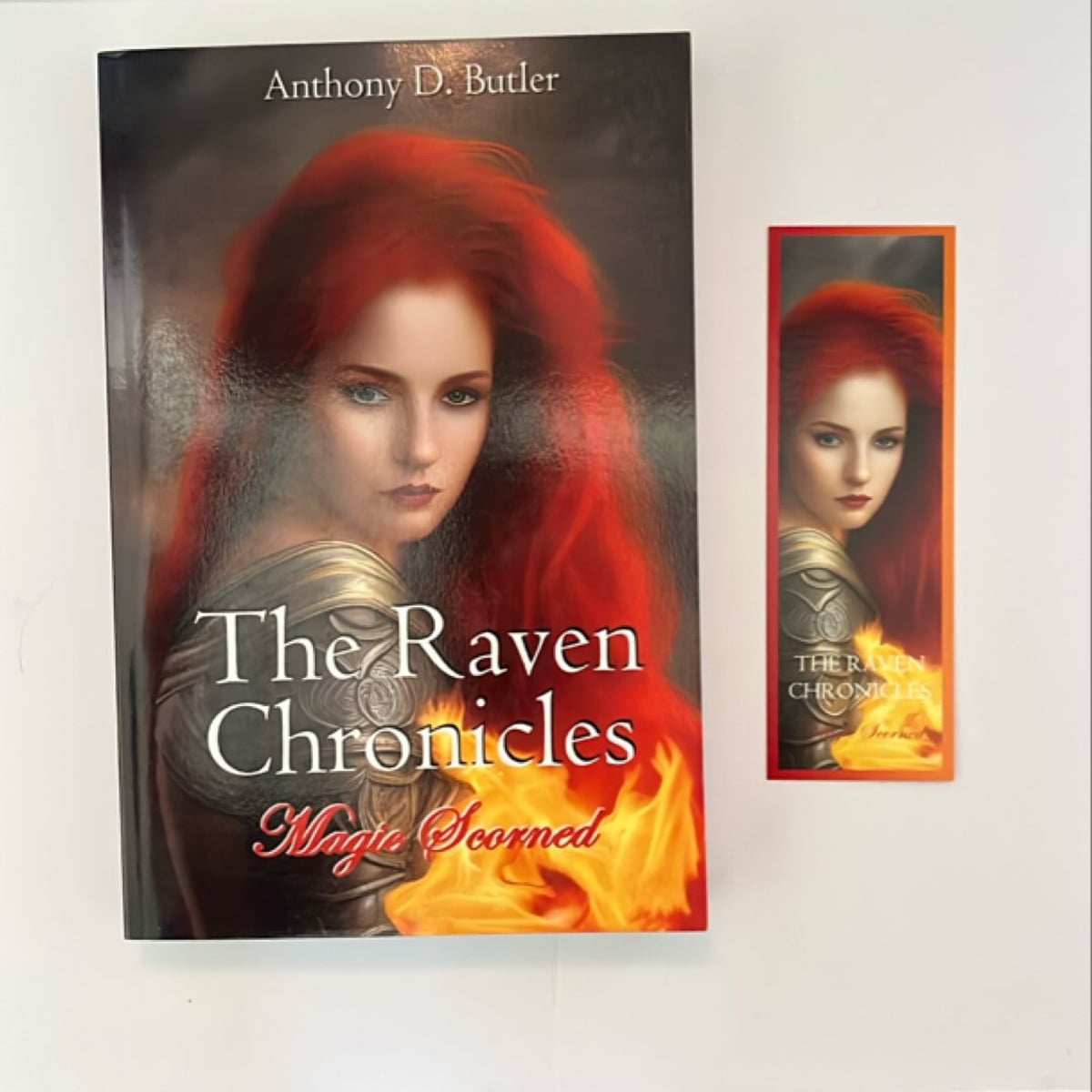 The Raven Chronicles Magic Scorned by Anthony D. Butler
