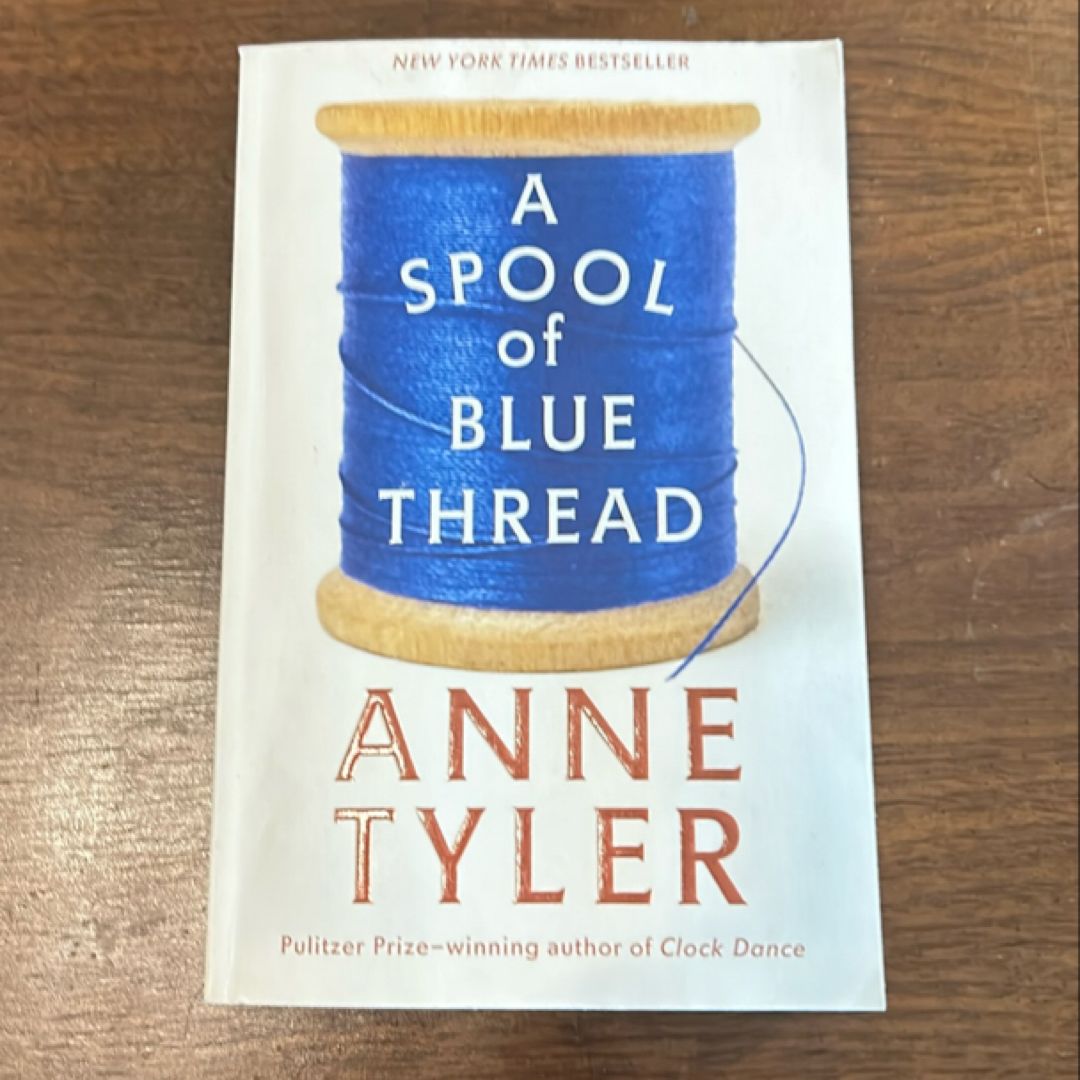 A Spool of Blue Thread