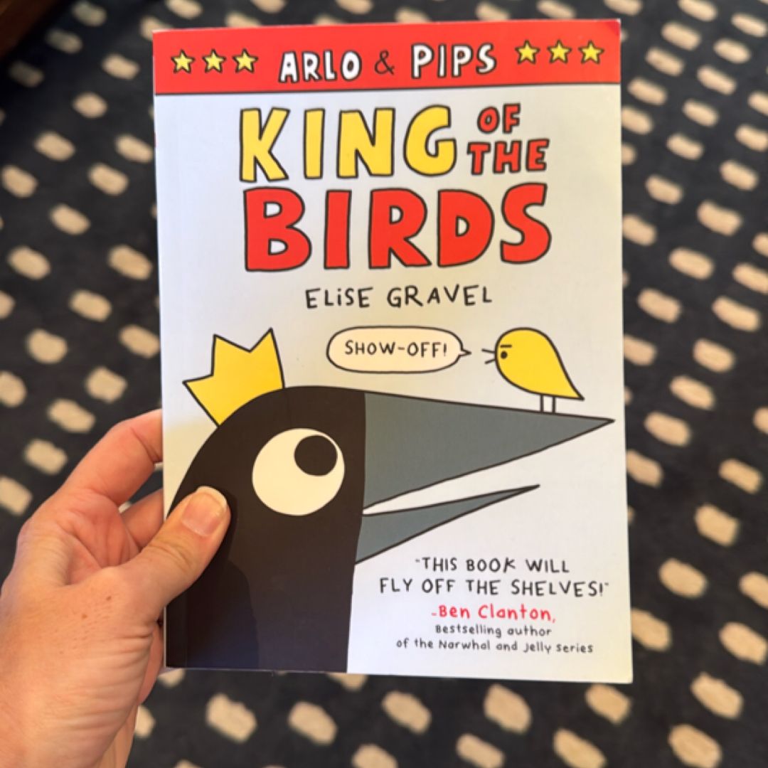 Arlo and Pips: King of the Birds
