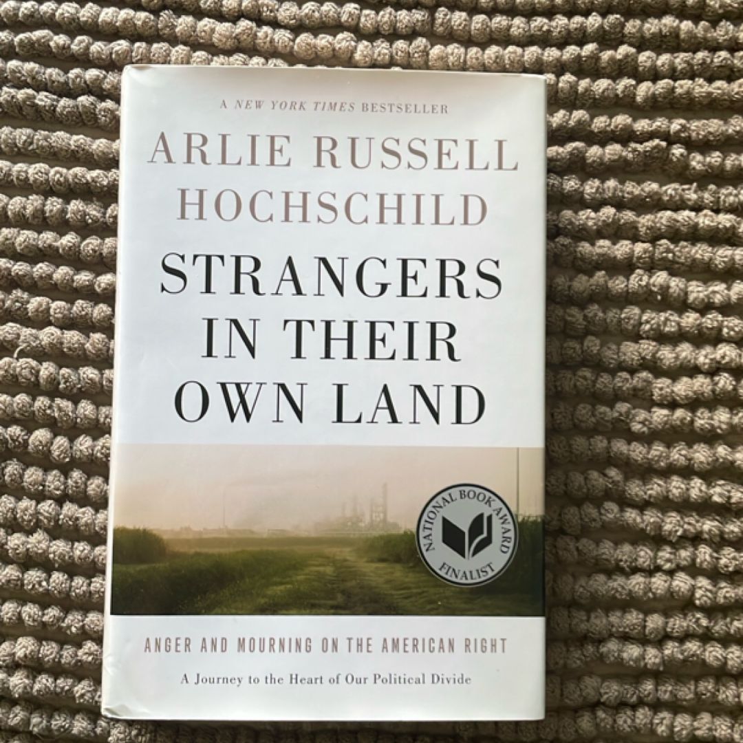 Strangers in Their Own Land