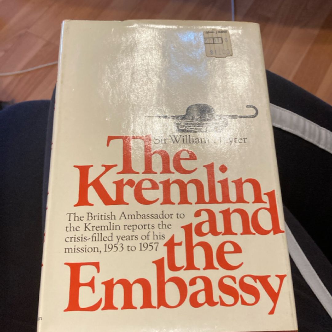 The Kremlin and the Embassy 
