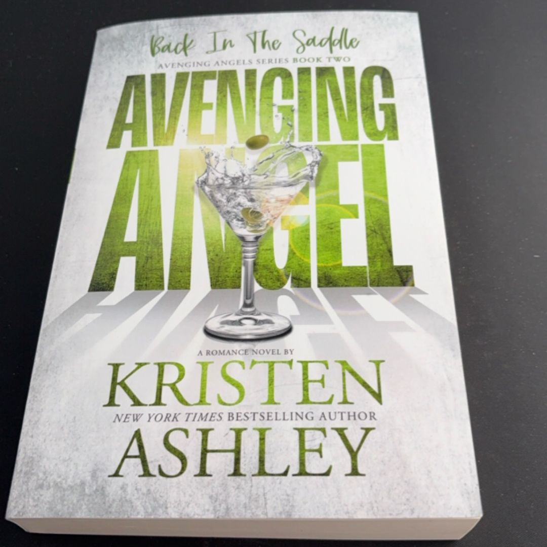 Avenging Angels: Back in the Saddle