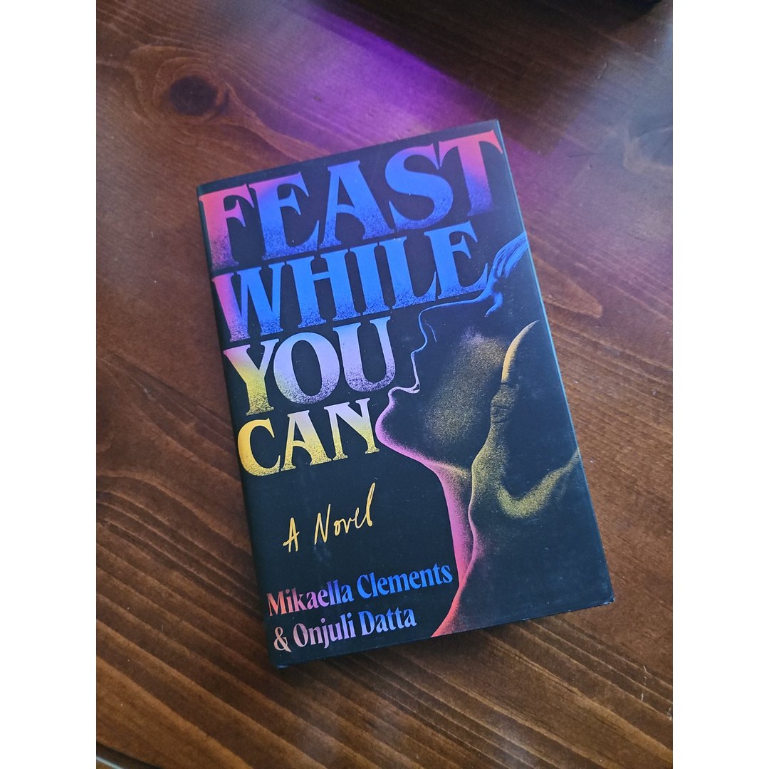Feast While You Can
