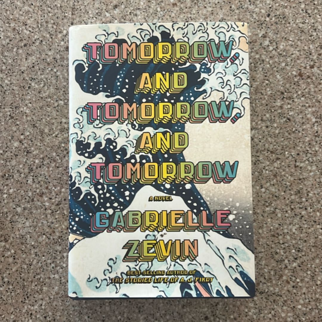 Tomorrow, And Tomorrow, And Tomorrow