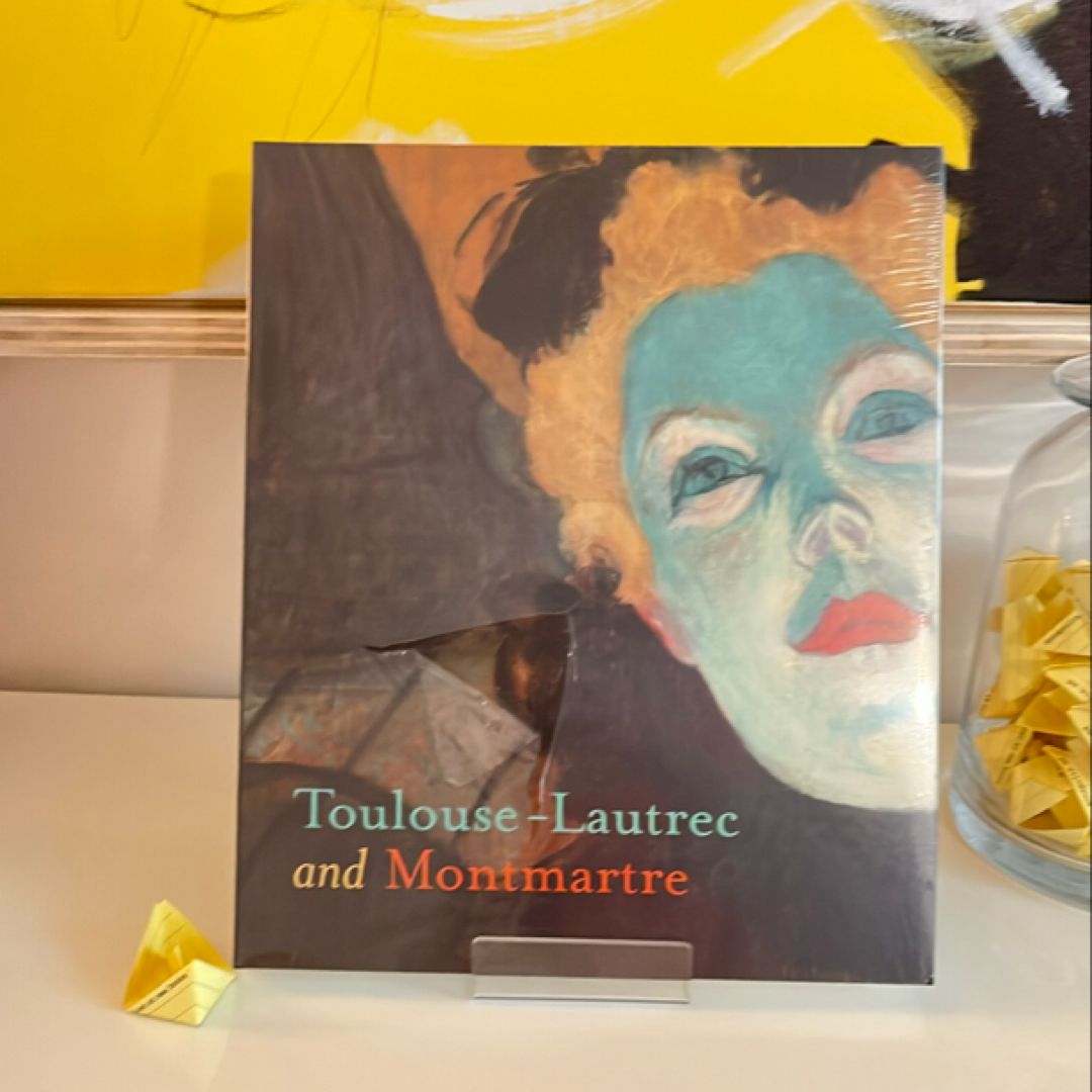 Toulouse-Lautrec and Montmartre