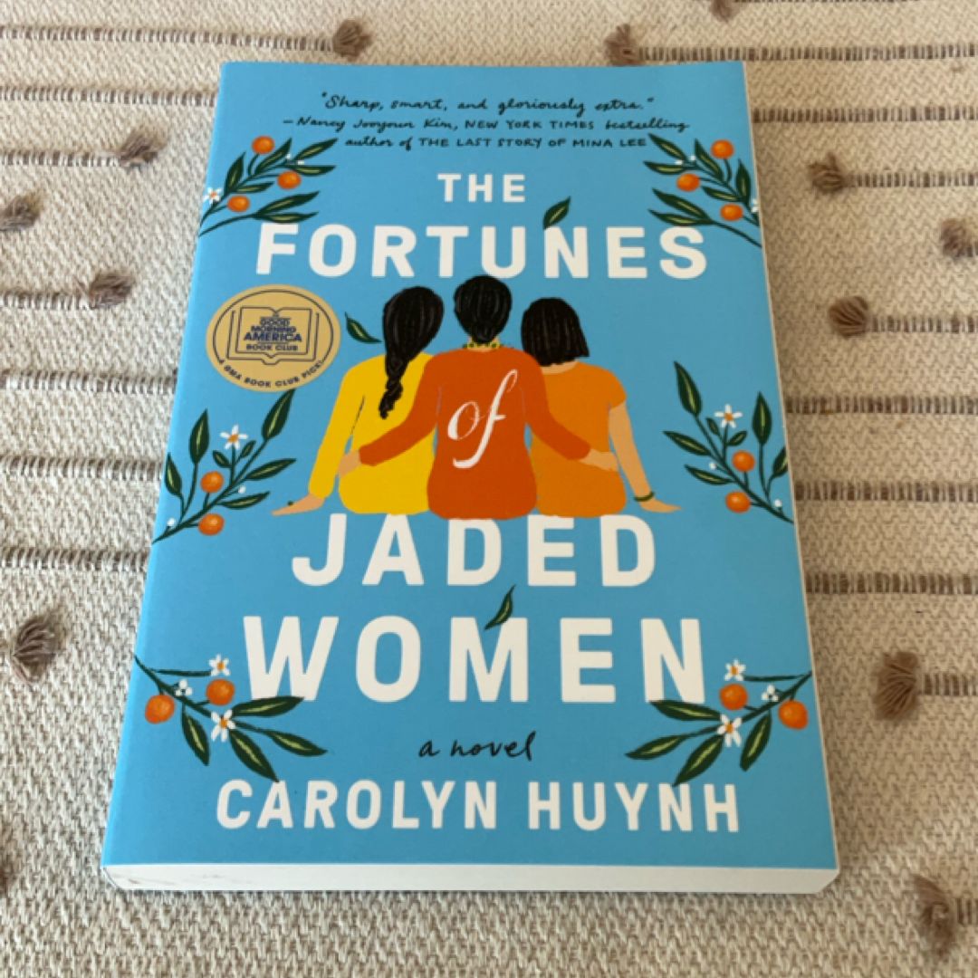 The Fortunes of Jaded Women
