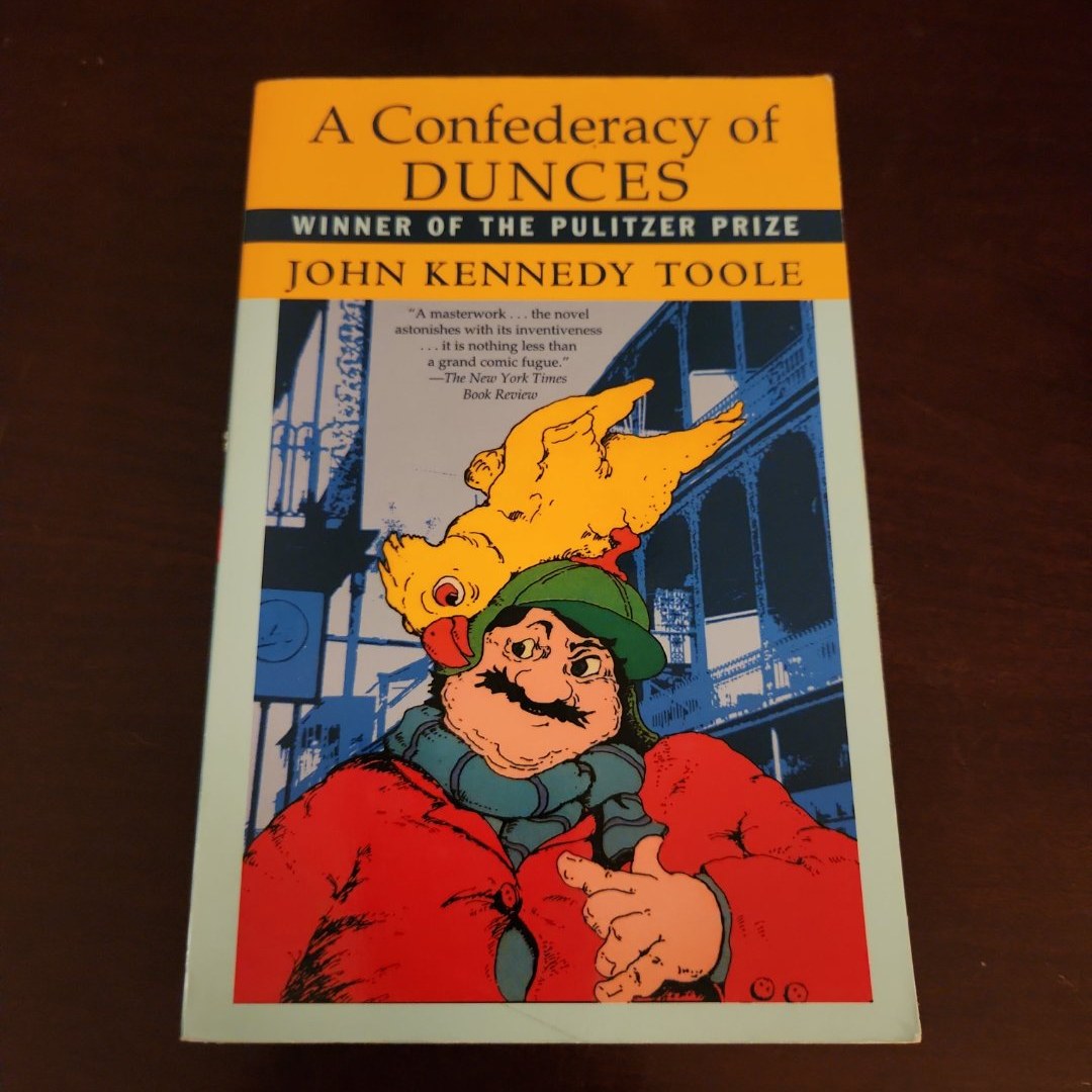 A Confederacy of Dunces