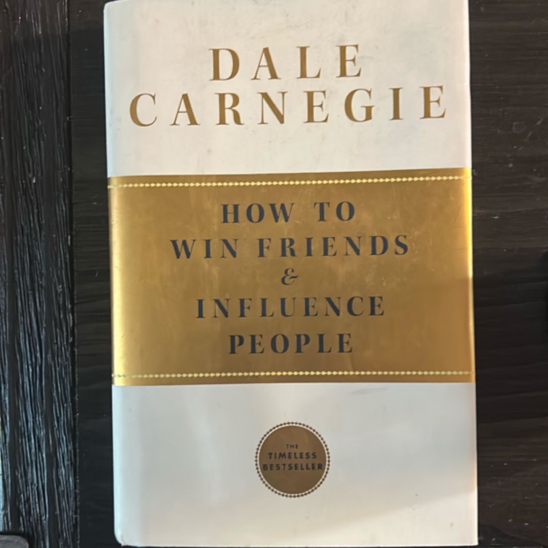 How to Win Friends and Influence People