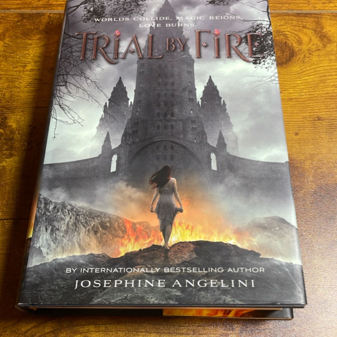 Trial by Fire