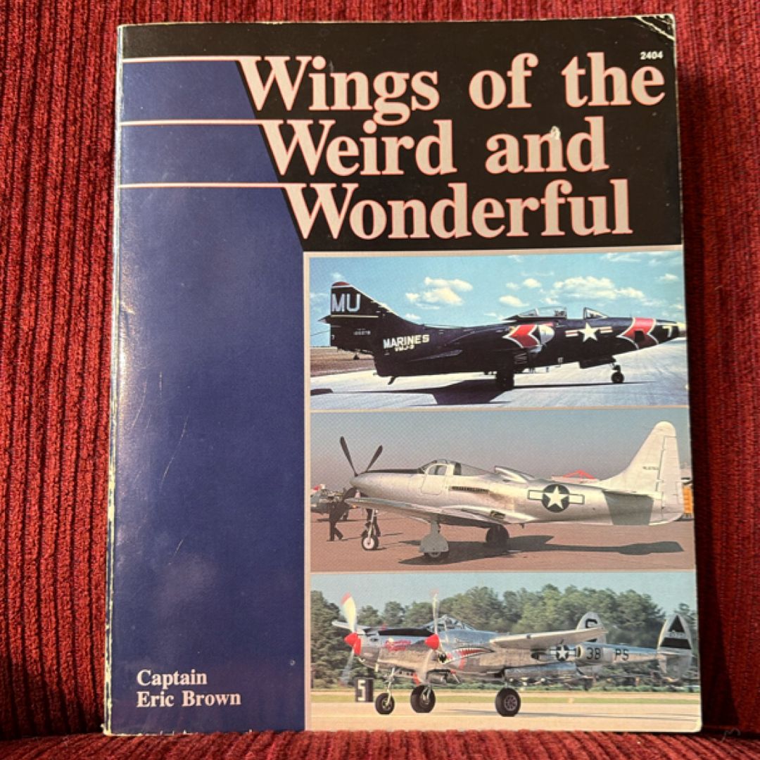 Wings of the Weird and Wonderful