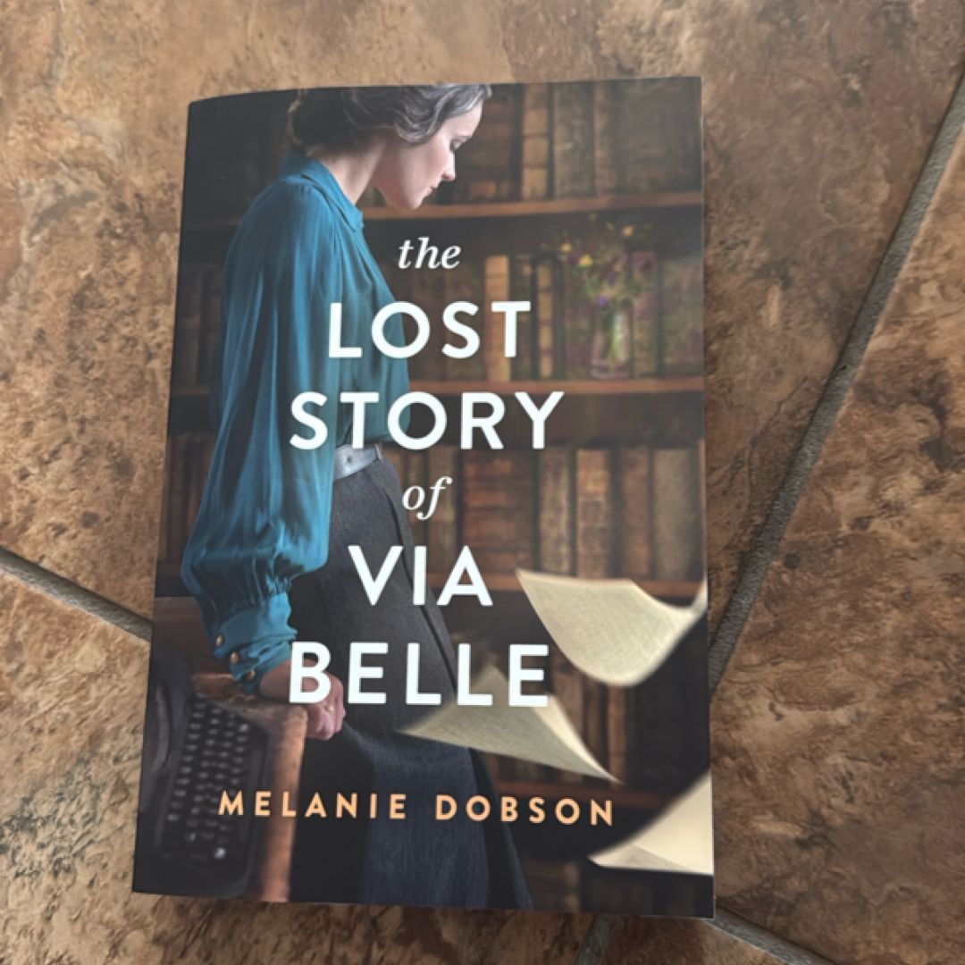 The Lost Story of Via Belle