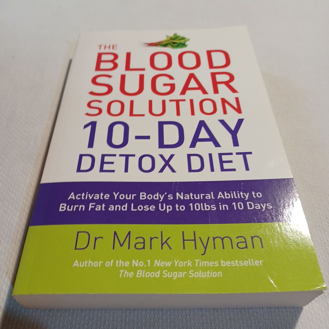 The Blood Sugar Solution 10-Day Detox Diet