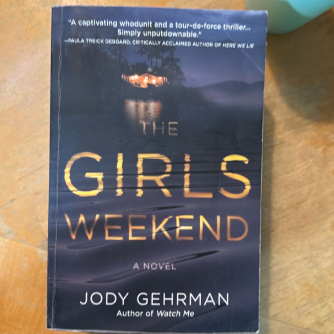 The Girls Weekend