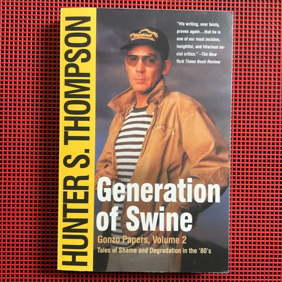 Generation of Swine - Gonzo Papers, Volume 2