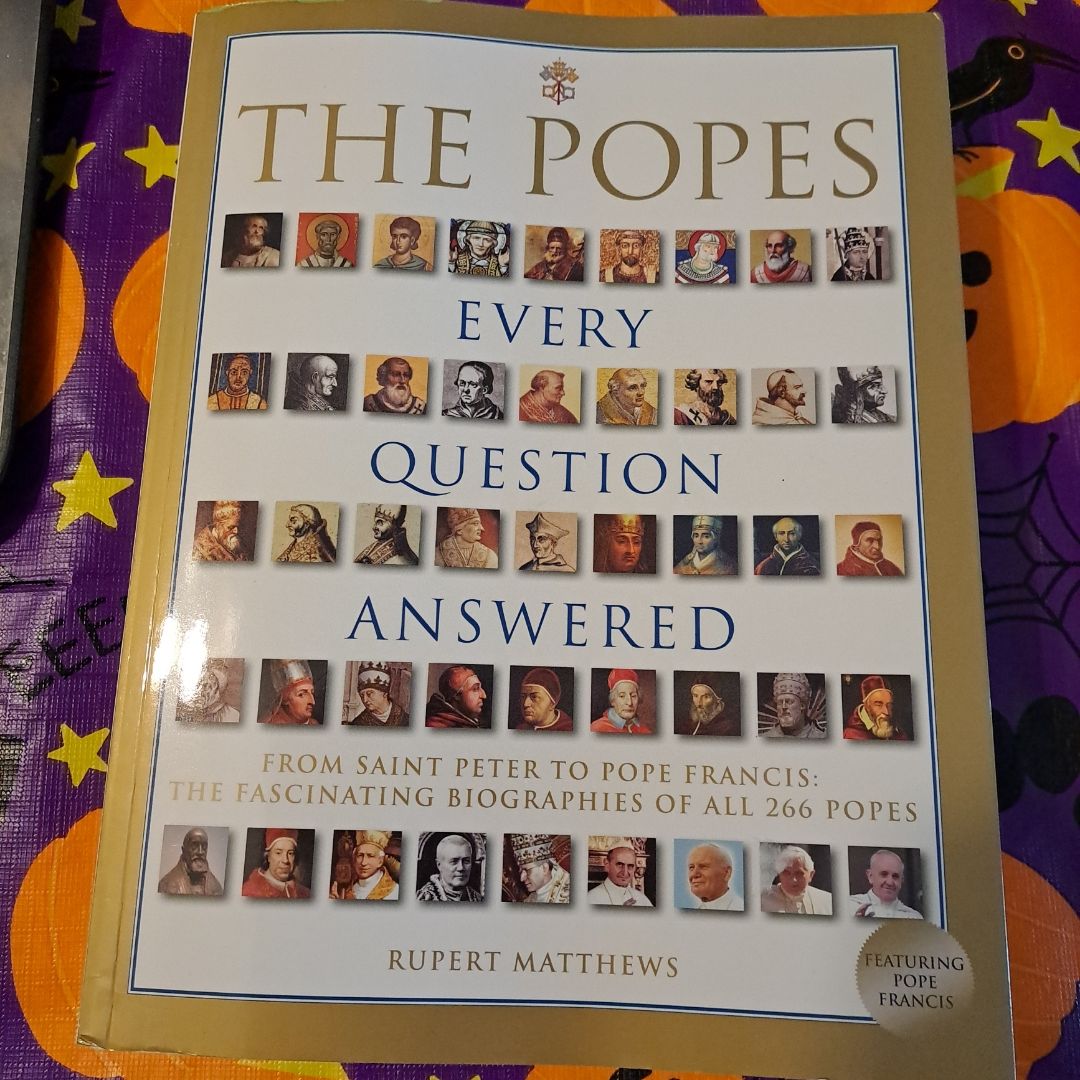 The Popes: Every Question Answered