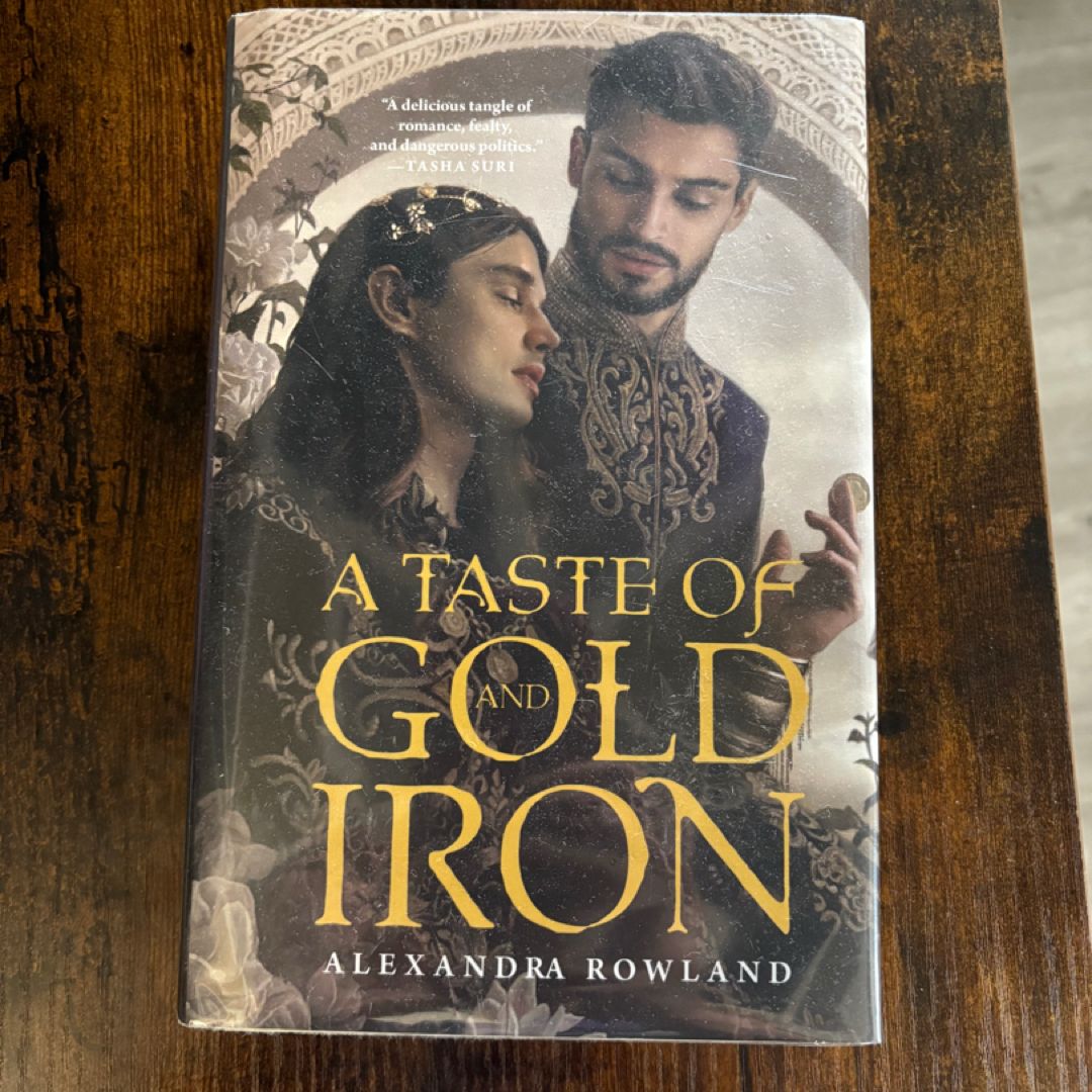 A Taste of Gold and Iron