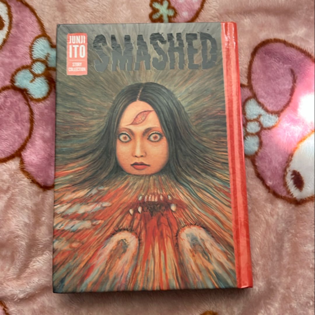 Smashed: Junji Ito Story Collection
