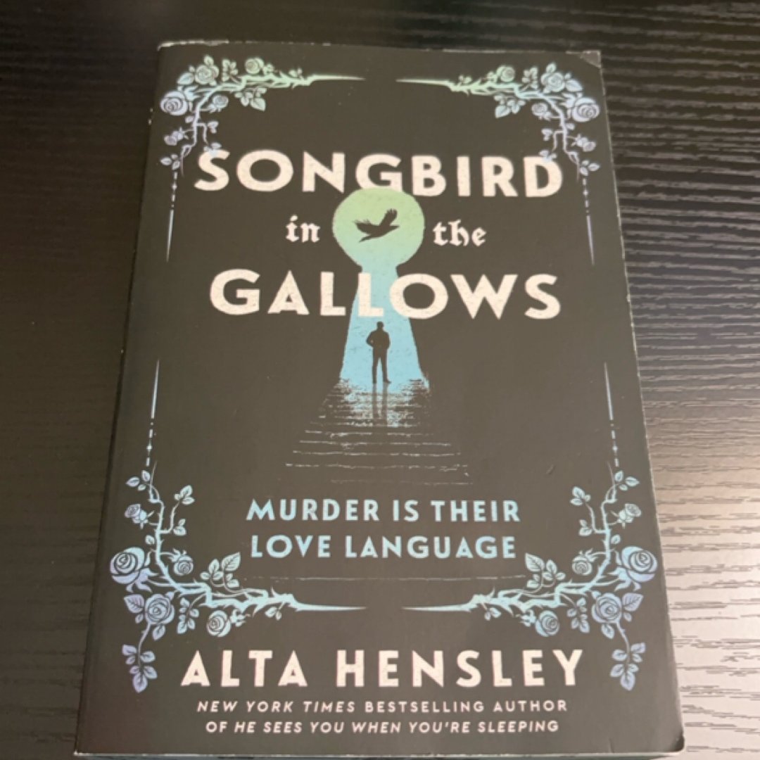 Songbird in the Gallows
