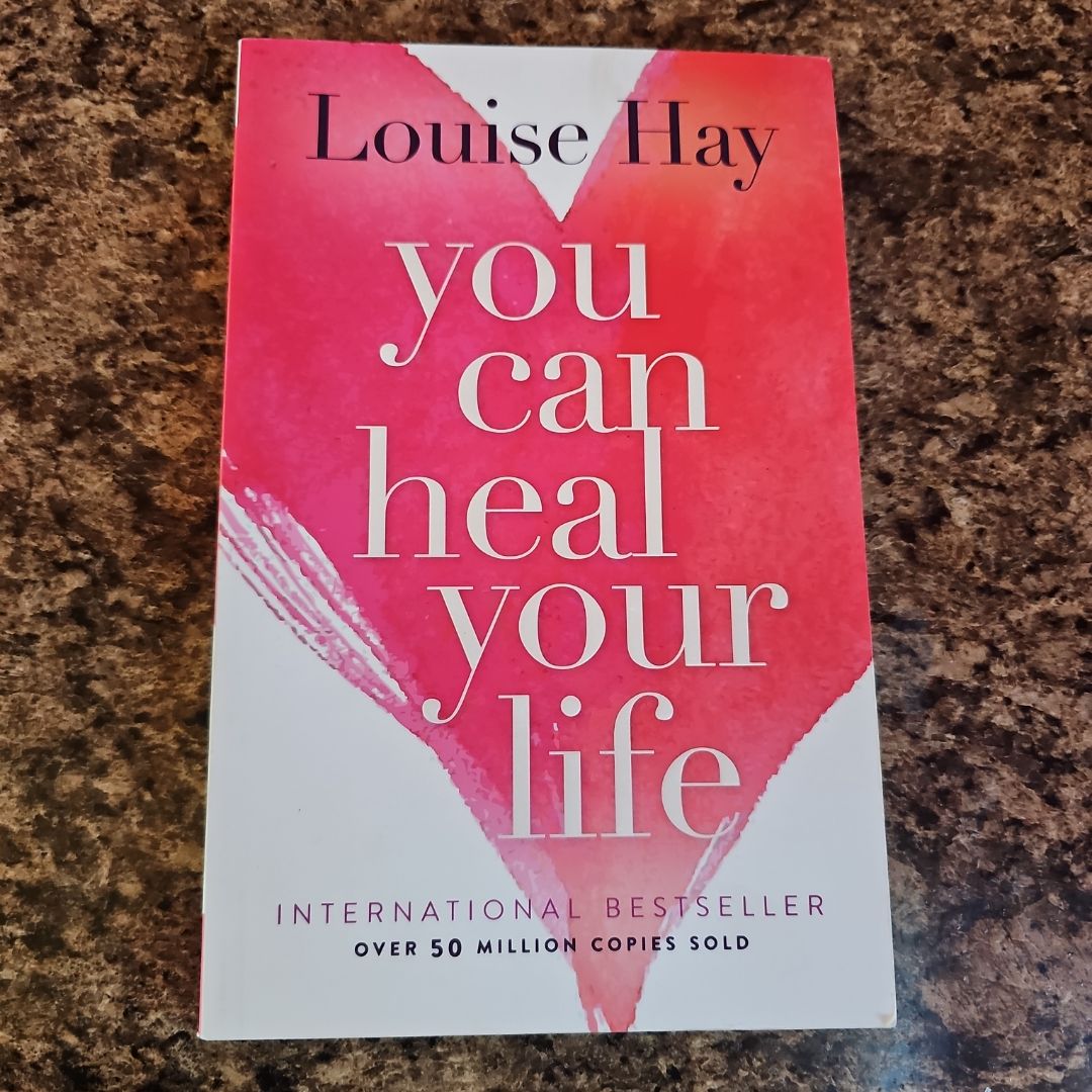 You Can Heal Your Life