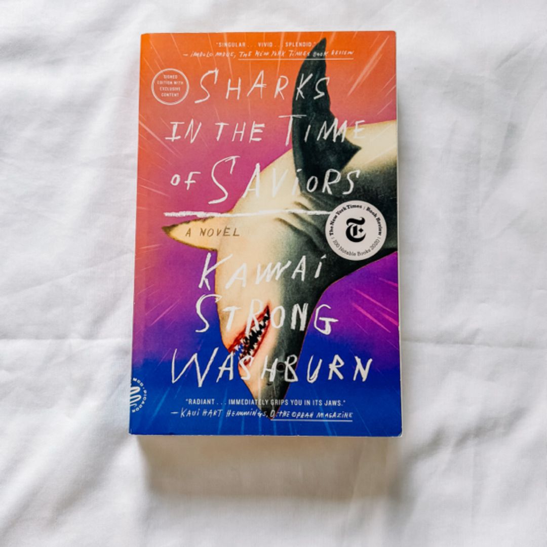 Sharks in the Time of Saviors (SIGNED)