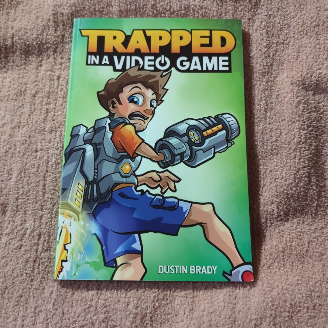 Trapped in a Video Game