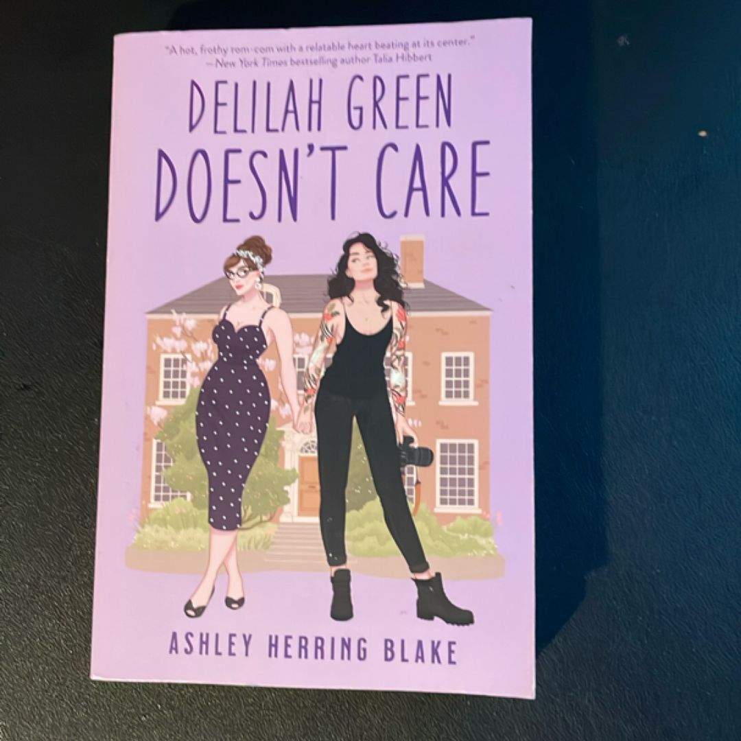 Delilah Green Doesn't Care