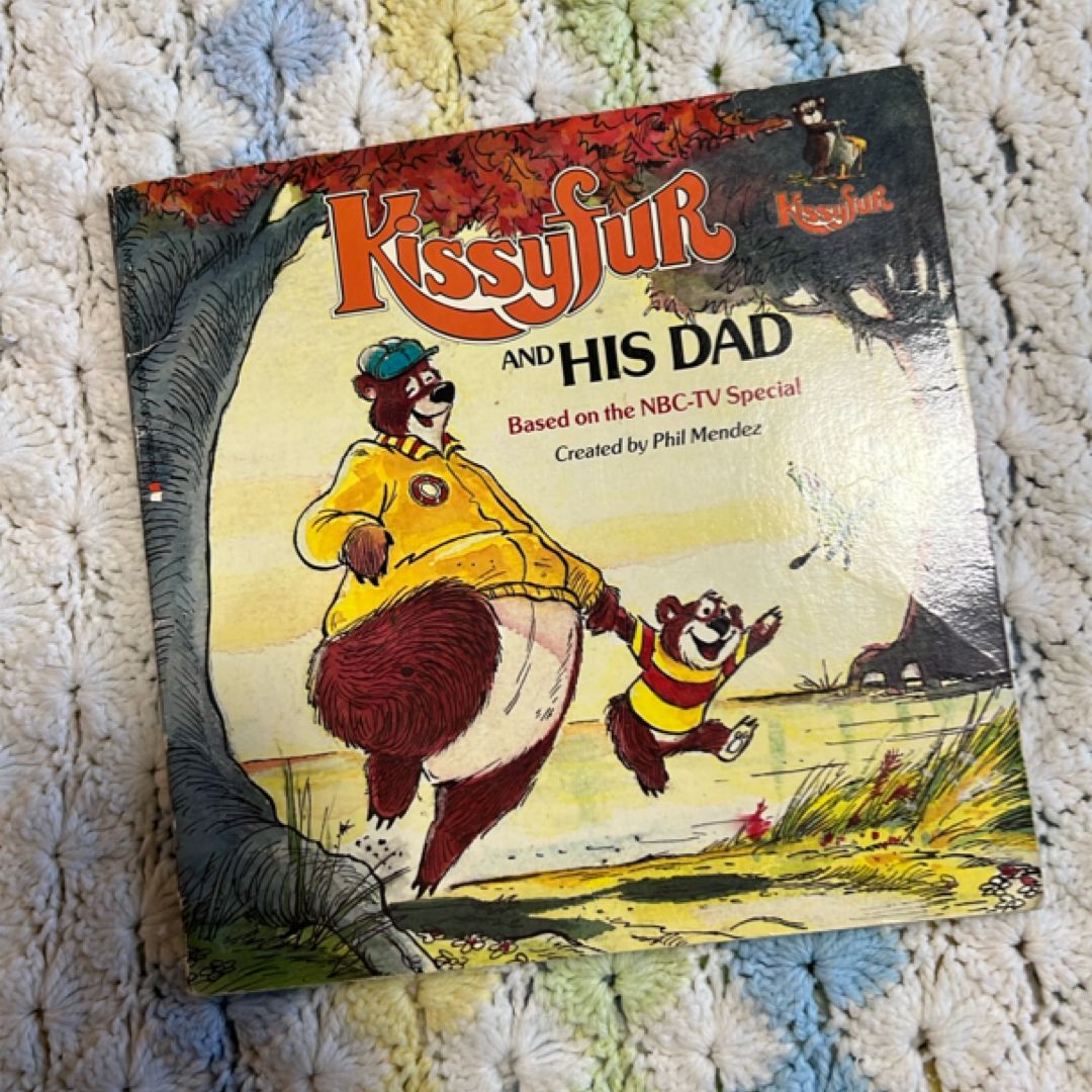 Kissyfur and his dad 